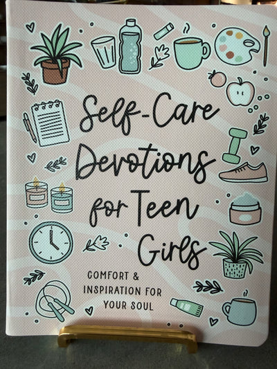 Self-Care Devotions for Teen Girls