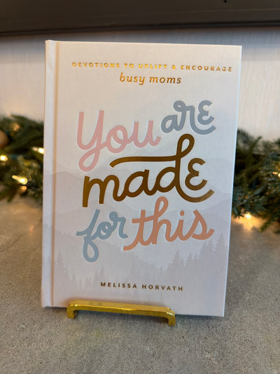 You Are Made For This