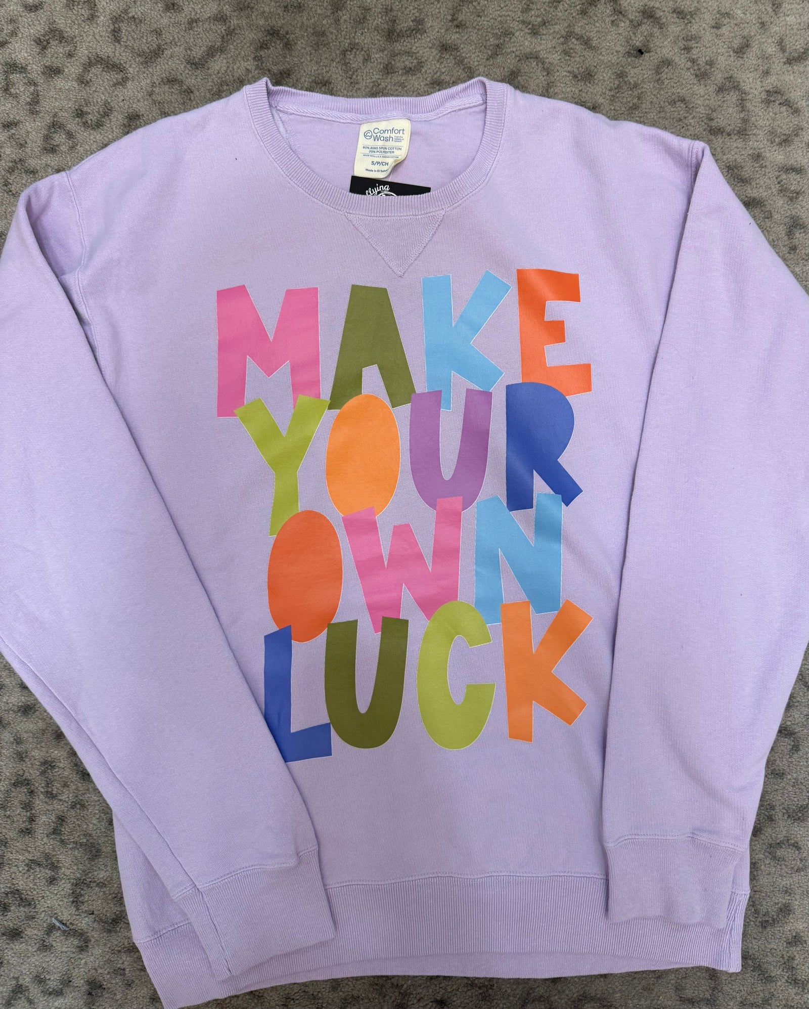 Make Your Own Luck Sweatshirt